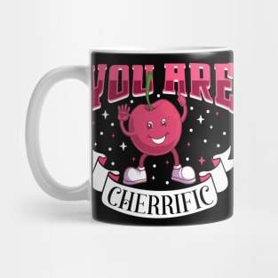 You are cherrific - cherry Mug